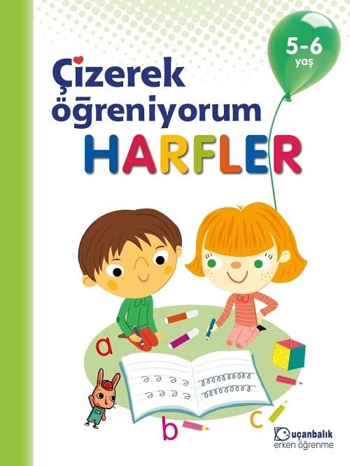 5-6 Yaş Çizerek Öğreniyorum - Harfler Uçanbalık Yayınları