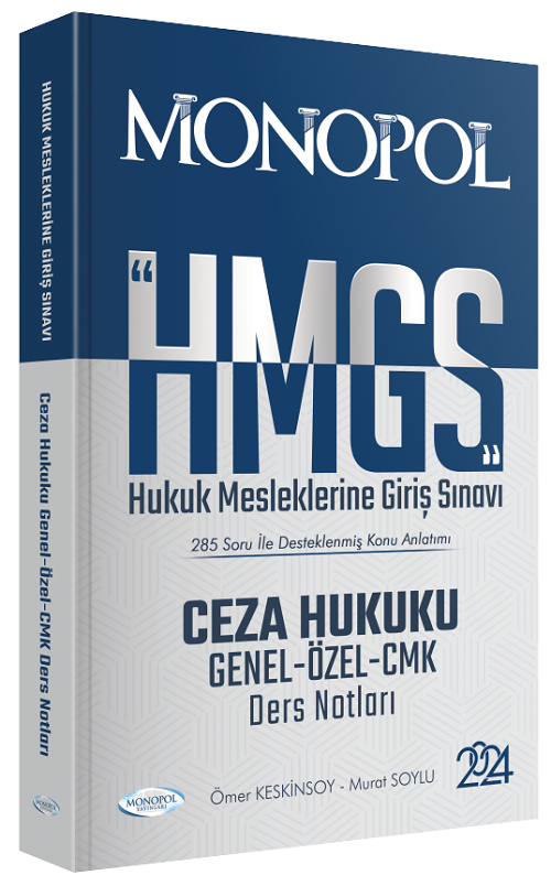 Monopol 2024 HMGS Ceza Hukuku, Genel-Özel-CMK Ders Notları - Ömer Kesnkinsoy, Murat Soylu Monopol Yayınları