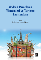 Gazi Kitabevi Modern Pazarlama Yöntemleri ve Turizme Yansımaları - Mehmet Demirdöğmez Gazi Kitabevi