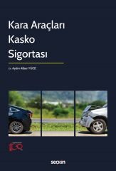 Seçkin Kara Araçları Kasko Sigortası - Aydın Alber Yüce Seçkin Yayınları