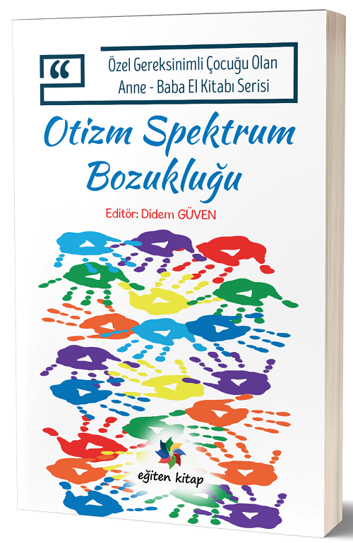 Eğiten Kitap Otizm Spektrum Bozukluğu - Didem Güven Eğiten Kitap