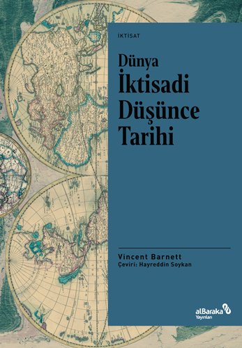 Albaraka Dünya İktisadi Düşünce Tarihi - Vincent Barnett Albaraka Yayınları