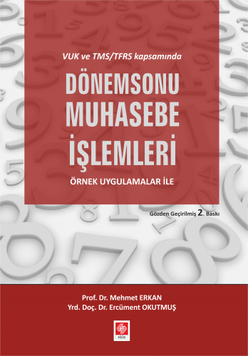 Ekin Dönemsonu Muhasebe İşlemleri 2. Baskı - Mehmet Erkan Ekin Yayınları