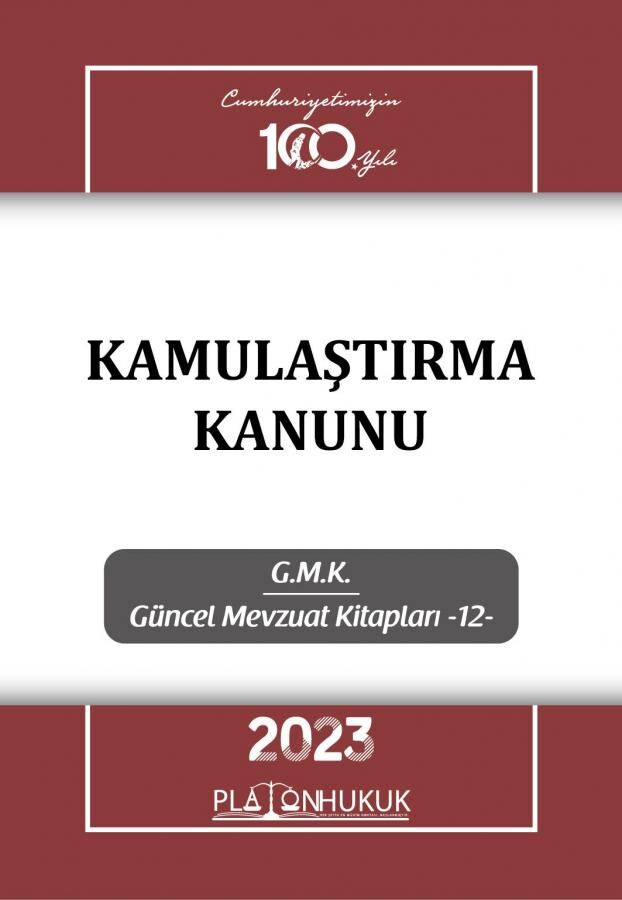 Platon 2023 Kamulaştırma Kanunu Platon Hukuk Yayınları