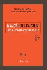 İmaj Hangi Hukuka Giriş 3. Baskı - Tekin Akıllıoğlu İmaj Yayınları