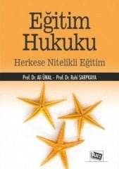 Anı Yayıncılık Eğitim Hukuku, Herkese Nitelikli Eğitim - Ali Ünal, Ruhi Sarpkaya Anı Yayıncılık