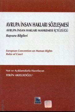 İmaj Avrupa İnsan Hakları Sözleşmesi - Tekin Akıllıoğlu İmaj Yayınları