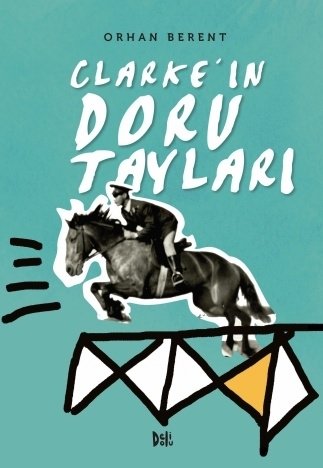 Clarke’ın Doru Tayları - Orhan Berent Delidolu Yayınları