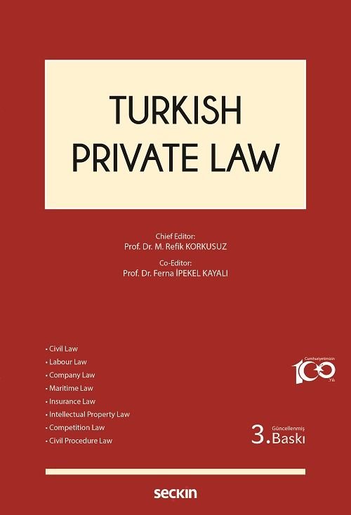 Seçkin Turkish Private Law 3. Baskı - Mehmet Refik Korkusuz, Ferna İpekel Kayalı Seçkin Yayınları