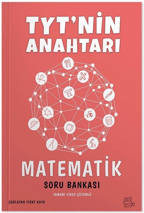 Anahtar Kitap YKS TYT Matematik TYT nin Anahtarı Soru Bankası - Çağlayan Fırat Kaya Anahtar Kitap