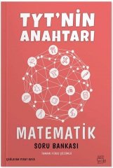 Anahtar Kitap YKS TYT Matematik TYT nin Anahtarı Soru Bankası - Çağlayan Fırat Kaya Anahtar Kitap