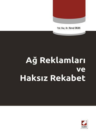 Seçkin Ağ Reklamları ve Haksız Rekabet - Neval Okan Seçkin Yayınları