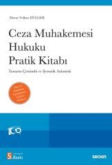 Seçkin Ceza Muhakemesi Hukuku Pratik Kitabı Çözümlü 5. Baskı - Murat Volkan Dülger Seçkin Yayınları