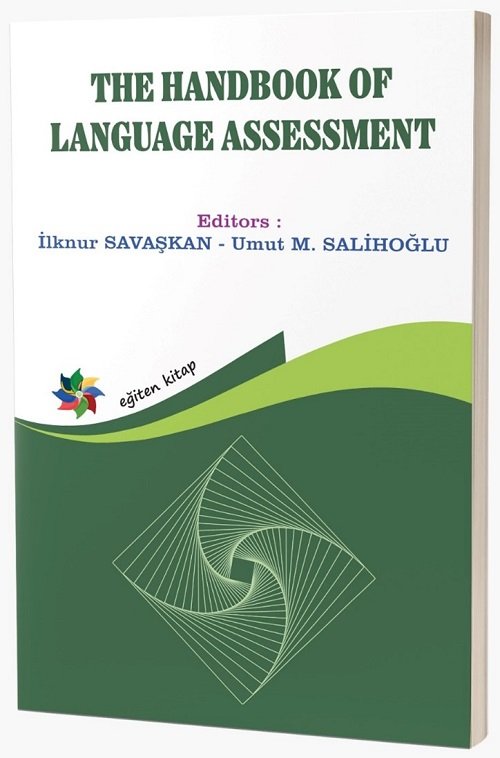 Eğiten The Handbook Of Language Assessment - İlknur Savaşkan, Umut M. Salihoğlu Eğiten Kitap