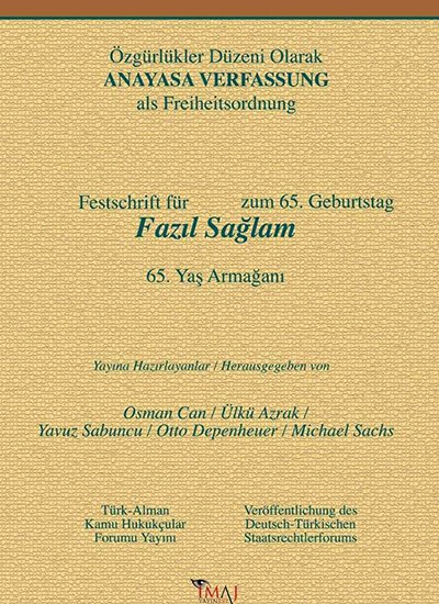 İmaj Özgürlükler Düzeni Olarak Anayasa Fazıl Sağlam a Armağan - Osman Can, Ülkü Azrak Yavuz Sabuncu İmaj Yayınları