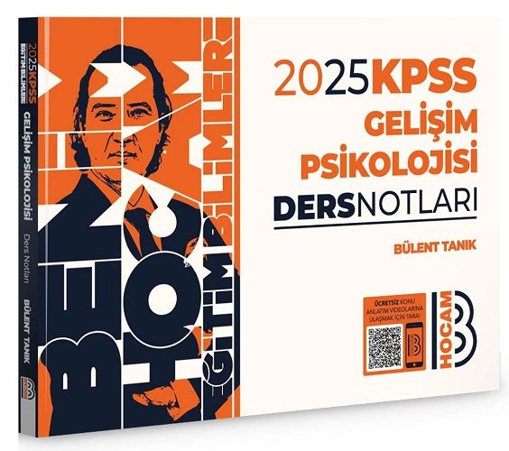 Benim Hocam 2025 KPSS Eğitim Bilimleri Gelişim Psikolojisi Ders Notları - Bülent Tanık Benim Hocam Yayınları