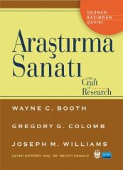 Nobel Araştırma Sanatı -  Wayne C. Booth, Gregory G. Colomb, Joseph M. Williams Nobel Akademi Yayınları