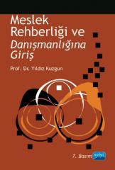 Nobel Meslek Rehberliği ve Danışmanlığına Giriş - Yıldız Kuzgun Nobel Akademi Yayınları