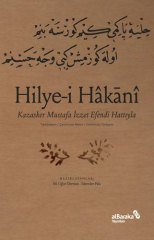 Albaraka Hilye-i Hakani - Kazasker Mustafa İ­zzet Efendi Hattıyla - İskender Pala Albaraka Yayınları