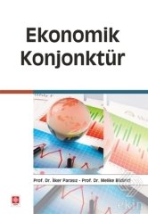 Ekin Ekonomik Konjonktür - İlker Parasız Ekin Yayınları