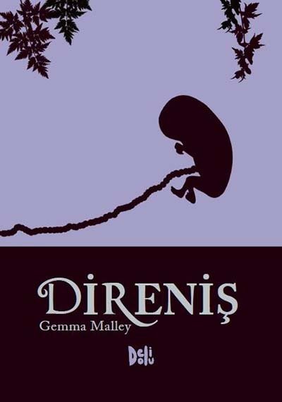 Direniş 2. Kitap - Gemma Malley Delidolu Yayınları