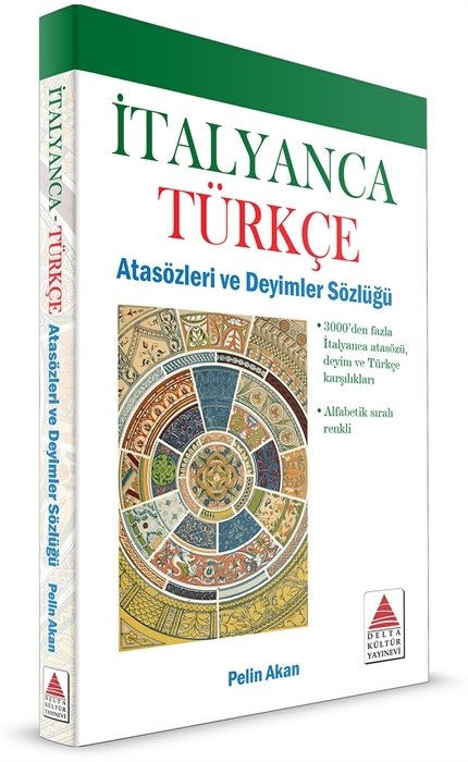 Delta Kültür İtalyanca Türkçe Atasözleri ve Deyimler Sözlüğü Delta Kültür Yayınları