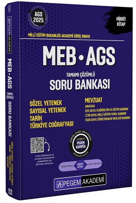 Pegem 2025 MEB-AGS Sözel-Sayısal Yetenek, Tarih, Türkiye Coğrafyası, Mevzuat Soru Bankası Çözümlü Pegem Akademi Yayınları