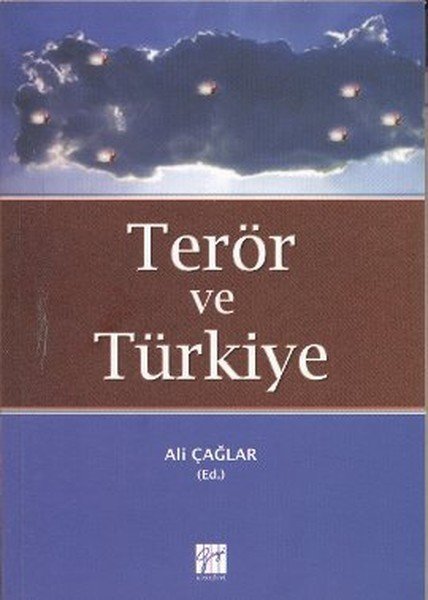 Gazi Kitabevi Terör ve Türkiye - Ali Çağlar Gazi Kitabevi