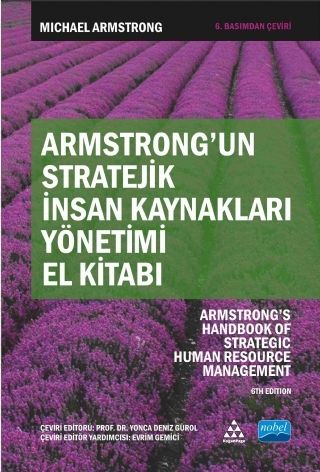 Nobel Armstrong’un Stratejik İnsan kaynakları Yönetimi El Kitabı - Michael Armstrong Nobel Akademi Yayınları