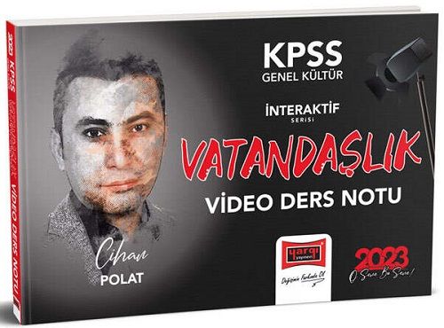 Yargı 2023 KPSS Vatandaşlık İnteraktif Video Ders Notu - Cihan Polat Yargı Yayınları