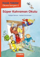 Küçük Yıldızlar: Süper Kahraman Okulu - Rüdiger Bertram Tudem Yayınları