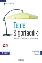 Seçkin Temel Sigortacılık 9. Baskı - Murat Özbolat Seçkin Yayınları