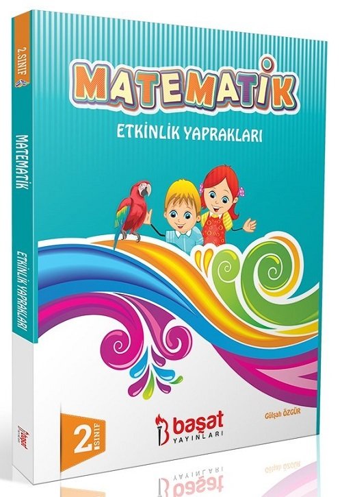 Başat 2. Sınıf Matematik Etkinlik Yaprakları Başat Yayınları