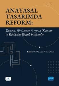 Nobel Anayasal Tasarımda Reform - Volkan Aslan Nobel Akademi Yayınları