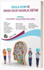 Eğiten Kitap Okula Uyum ve Erken Okur Yazarlık Eğitimi - Seda Şahin, Raziye Günay Bilaloğlu Eğiten Kitap