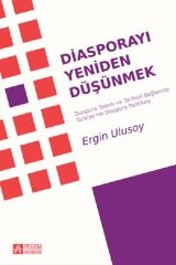 Pegem Diasporayı Yeniden Düşünmek - Ergin Ulusoy Pegem Akademi Yayınları