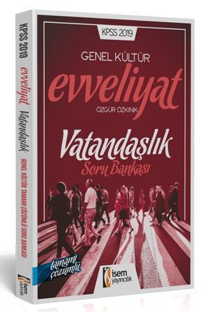 İsem 2019 KPSS Evveliyat Vatandaşlık Soru Bankası Çözümlü Özgür Özkınık İsem Yayınları