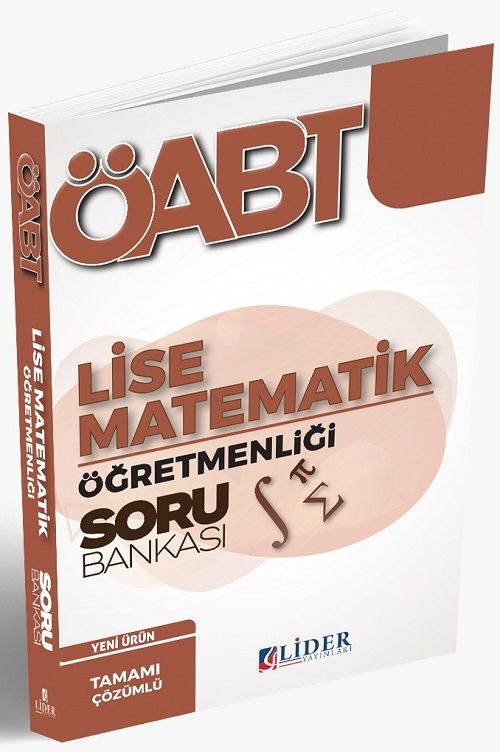 Lider ÖABT Lise Matematik Öğretmenliği Soru Bankası Çözümlü Lider Yayınları