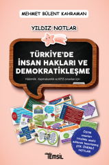 Temsil Hakimlik Kaymakamlık Türkiye'de İnsan Hakları ve Demokratikleşme Yıldız Notlar - Mehmet Bülent Kahraman Temsil Kitap Yayınları