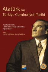 Siyasal Atatürk ve Türkiye Cumhuriyeti Tarihi - Seyfi Yıldırım, Sadık Erdaş Siyasal Kitabevi Yayınları