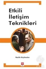 Ekin Etkili İletişim Teknikleri - Nazife Küçükaslan Ekin Yayınları