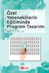 Pegem Özel Yeteneklilerin Eğitiminde Program Tasarımı Serap Emir Pegem Akademi Yayıncılık