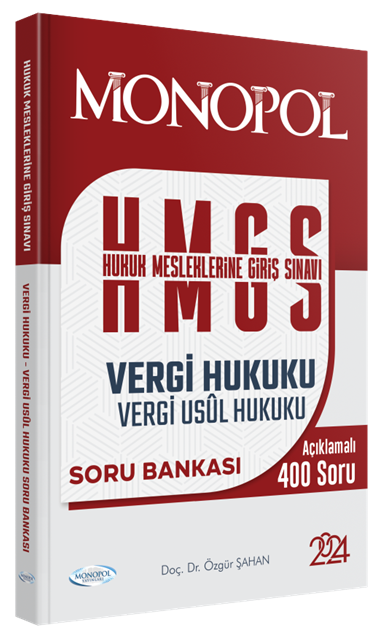 Monopol 2024 HMGS Vergi Hukuku, Vergi Usul Hukuku Soru Bankası - Özgür Şahan Monopol Yayınları