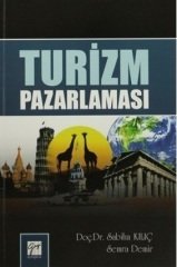 Gazi Kitabevi Turizm Pazarlaması - Sabiha Kılıç, Semra Demir Gazi Kitabevi