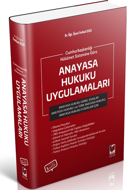 Adalet Cumhurbaşkanlığı Hükümet Sistemine Göre Anayasa Hukuku Uygulamaları 3. Baskı - Ferhat Uslu Adalet Yayınevi