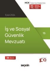 Seçkin 2024 İş ve Sosyal Güvenlik Mevzuatı Cep Kitabı 38. Baskı Seçkin Yayınları