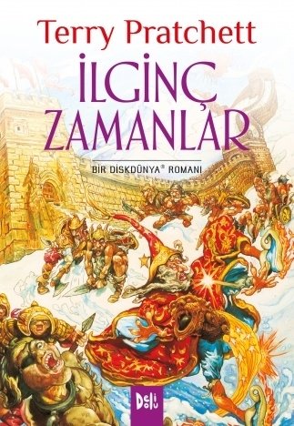 Disk Dünya 17: İlginç Zamanlar - Terry Pratchett Delidolu Yayınları