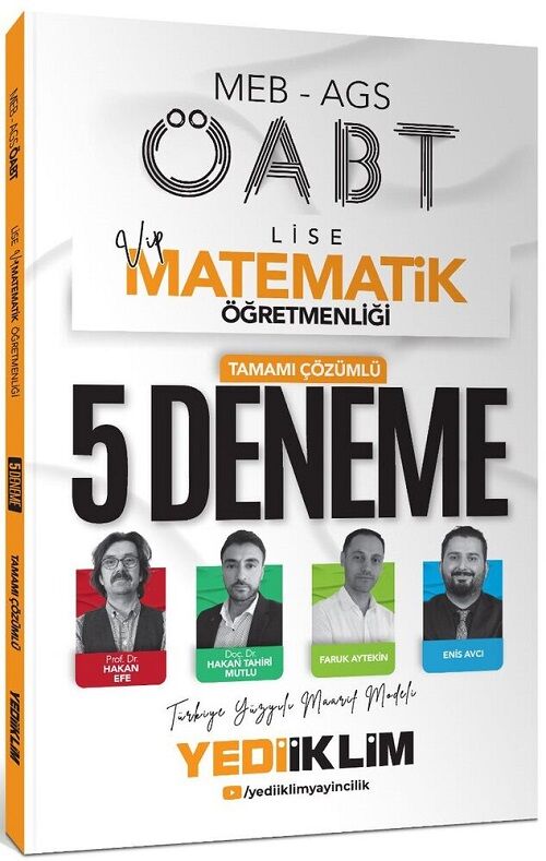 Yediiklim 2025 ÖABT MEB-AGS Lise Matematik Öğretmenliği VİP 5 Deneme Çözümlü - Hakan Efe Yediiklim Yayınları