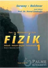 Palme Fen ve Mühendislik İçin Fizik-1 - Raymond A. Serway, Robert J. Beichner Palme Akademik Yayınları