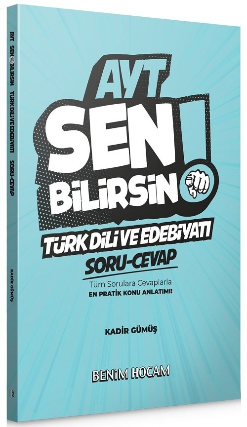 Benim Hocam YKS AYT Türk Dili ve Edebiyatı Sen Bilirsin Soru ve Cevap Kitabı - Kadir Gümüş Benim Hocam Yayınları